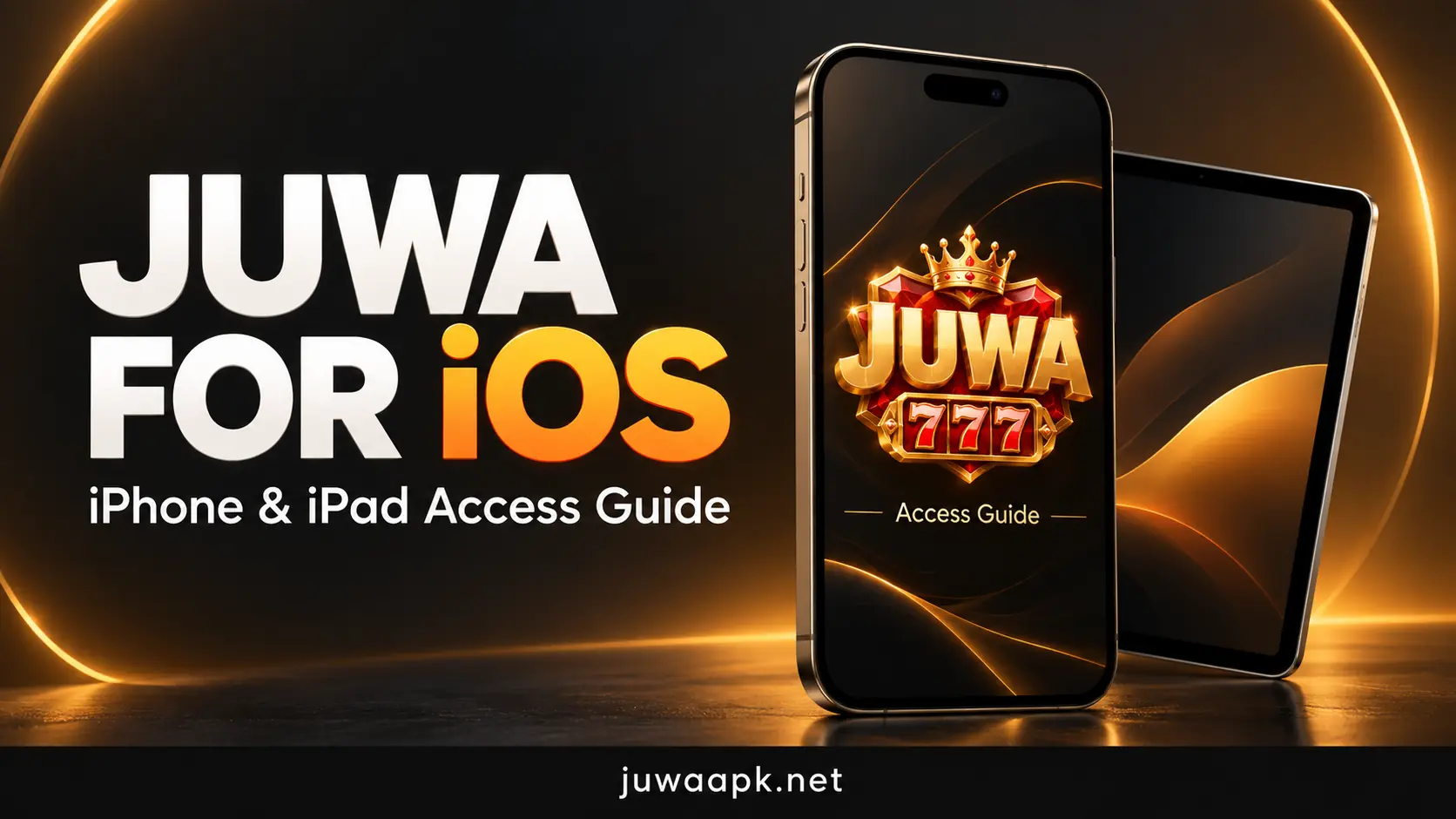 Juwa for iOS access guide featuring an iPhone and iPad